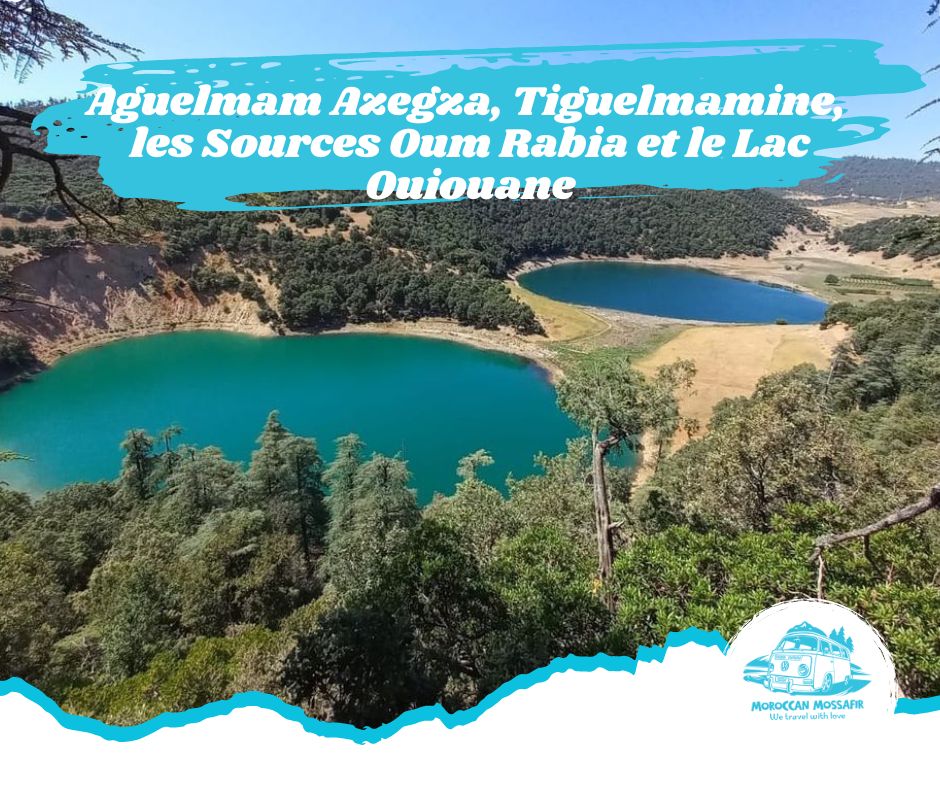 Aguelmam Azegza, Tiguelmamine, les Sources Oum Rabia et le Lac Ouiouane